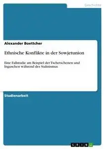Cover: 9783640235759 | Ethnische Konflikte in der Sowjetunion | Alexander Boettcher | Buch