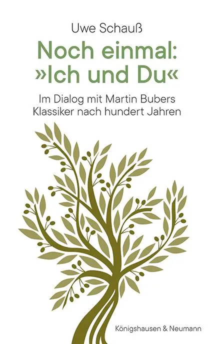 Cover: 9783826075759 | Noch einmal: »Ich und Du« | Uwe Schauß | Taschenbuch | 148 S. | 2022