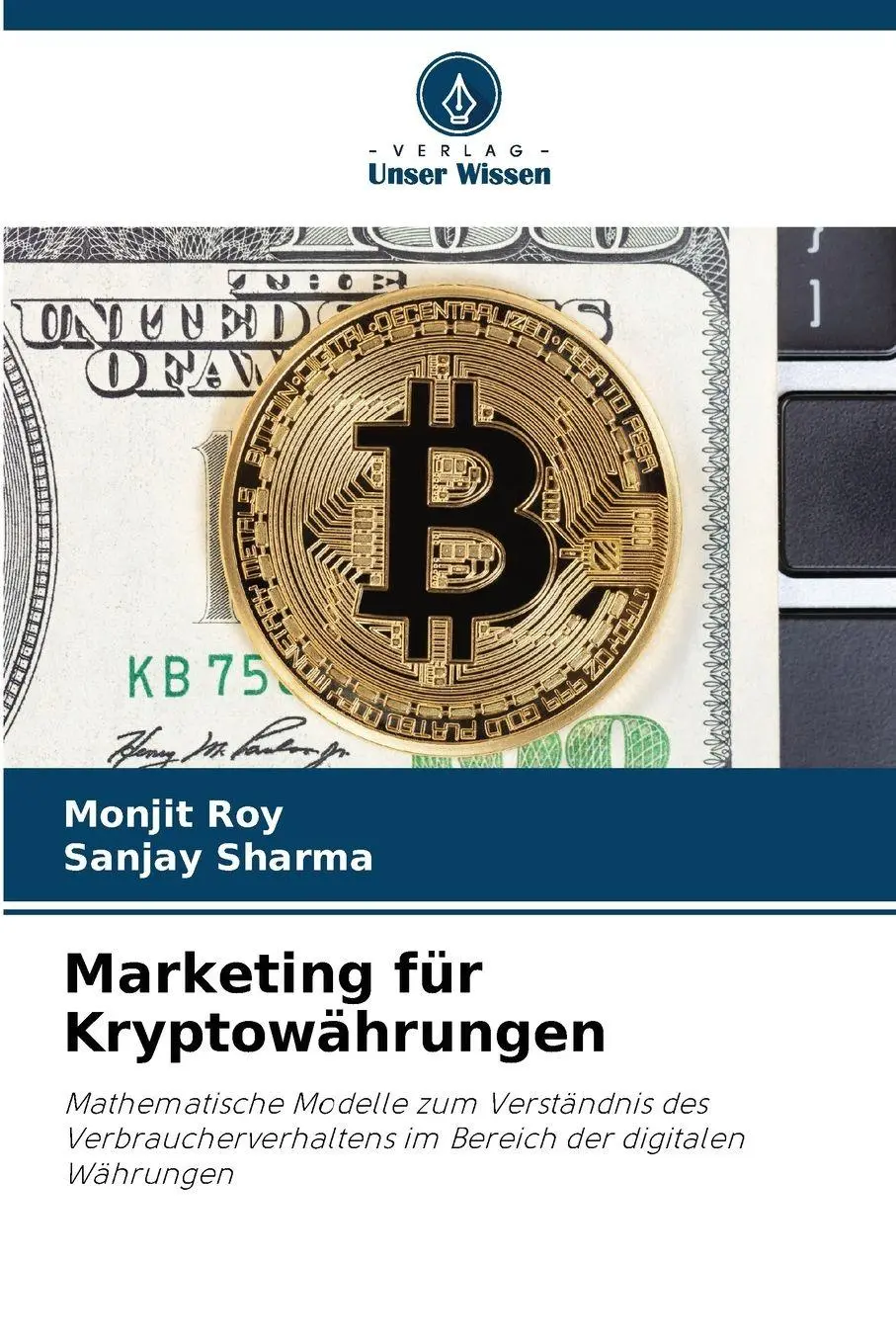 Cover: 9786200825759 | Marketing für Kryptowährungen | Monjit Roy (u. a.) | Taschenbuch