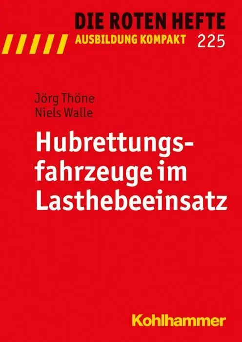 Cover: 9783170285859 | Hubrettungsfahrzeuge im Lasthebeeinsatz | Jörg/Walle, Niels Thöne
