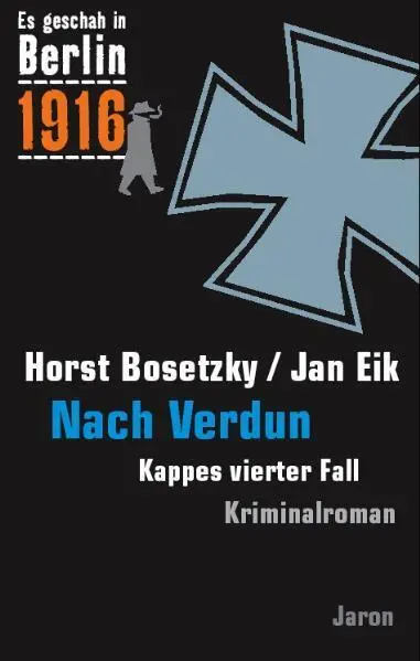 Cover: 9783897735859 | Es geschah in Berlin 1916 Nach Verdun | Kappes vierter Fall | Buch