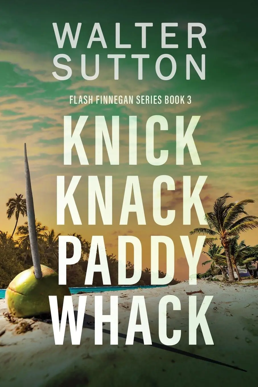 Cover: 9784824125859 | Knick Knack Paddy Whack | Walter Sutton | Taschenbuch | Englisch