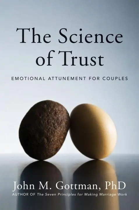 Cover: 9780393705959 | The Science of Trust | Emotional Attunement for Couples | Gottman