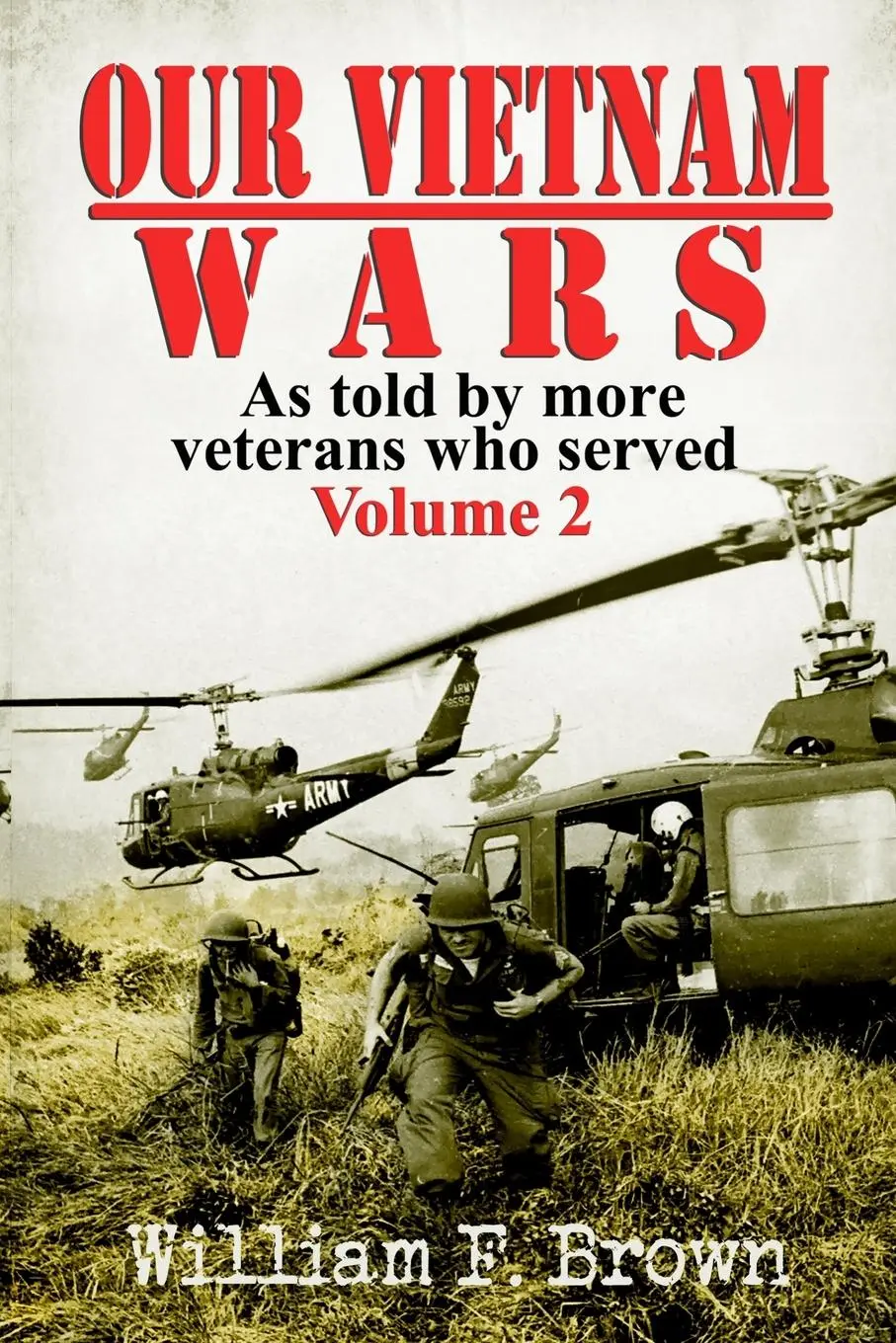 Cover: 9781087935959 | Our Vietnam Wars, Volume 2 | as told by more veterans who served
