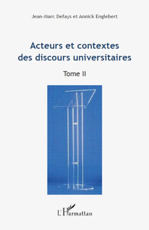 Cover: 9782296105959 | Acteurs et contextes des discours universitaires | TOME II | Buch