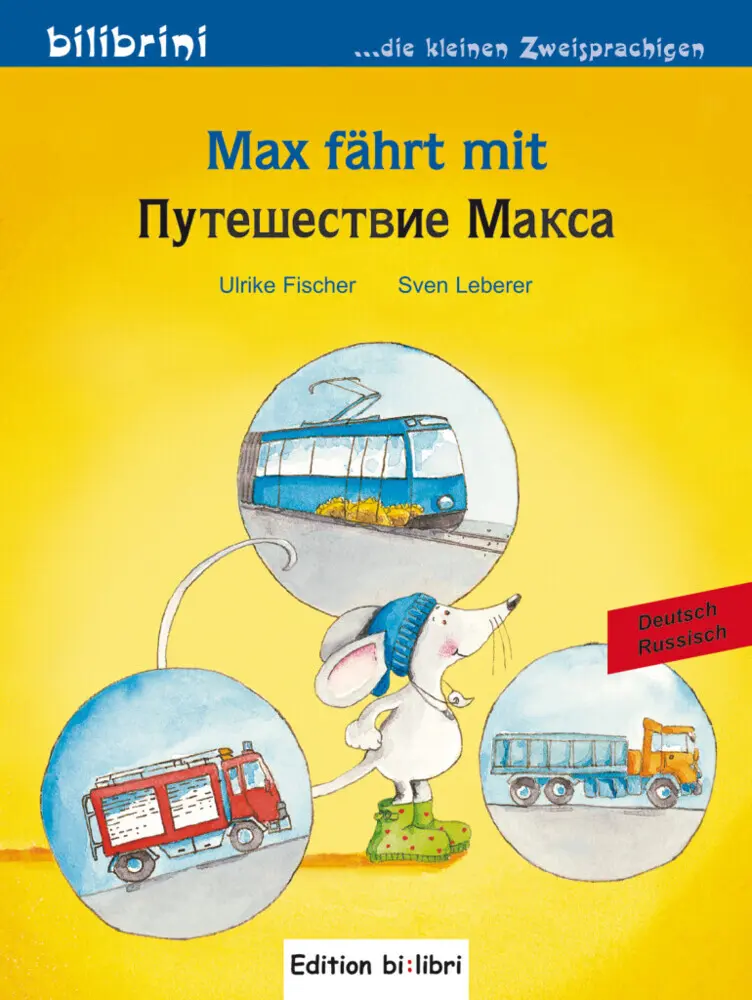 Cover: 9783197795959 | Max fährt mit (Deutsch-Russisch) | Zweisprachiges Kinderbuch | 16 S.