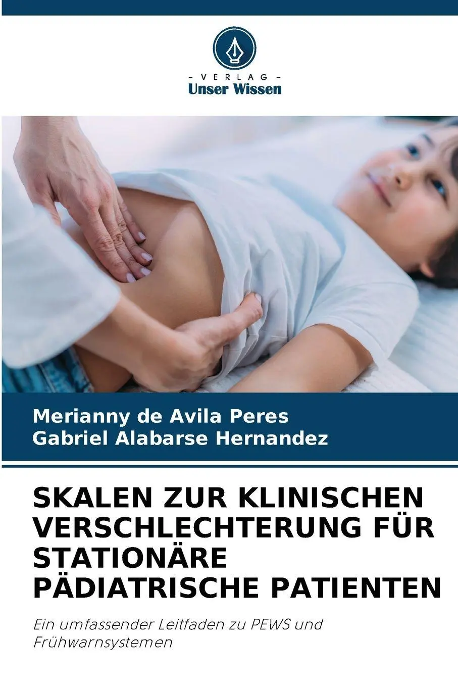 Cover: 9786209125959 | SKALEN ZUR KLINISCHEN VERSCHLECHTERUNG FÜR STATIONÄRE PÄDIATRISCHE...