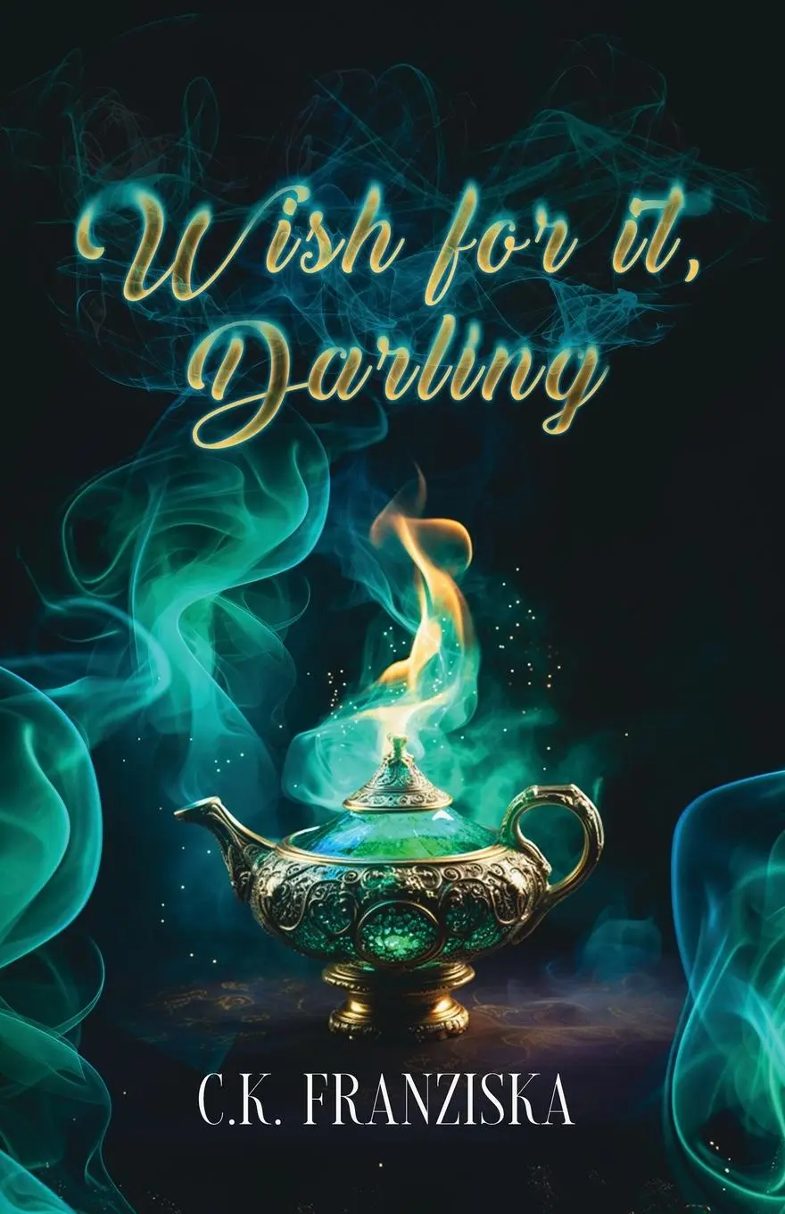 Cover: 9798349295959 | Wish for it, Darling (Wish for it Duology Book 1) | C. K. Franziska