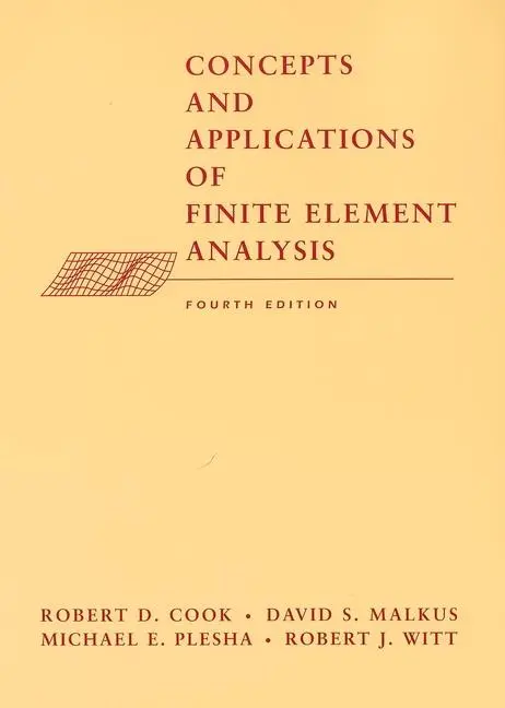 Cover: 9780471356059 | Concepts and Applications of Finite Element Analysis | Cook | Buch