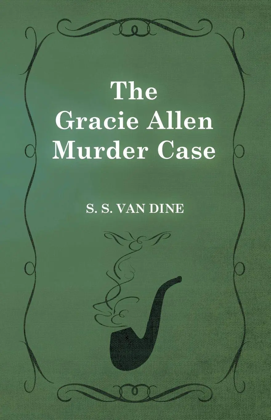 Cover: 9781473306059 | The Gracie Allen Murder Case | S. S. Van Dine | Taschenbuch | Englisch