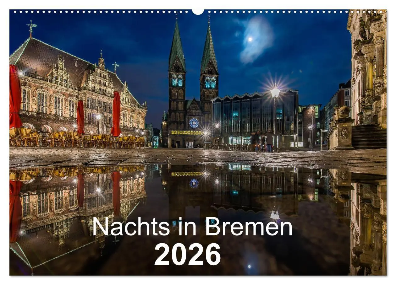 Cover: 9783457746059 | Nachts in Bremen (Wandkalender 2026 DIN A2 quer), CALVENDO...
