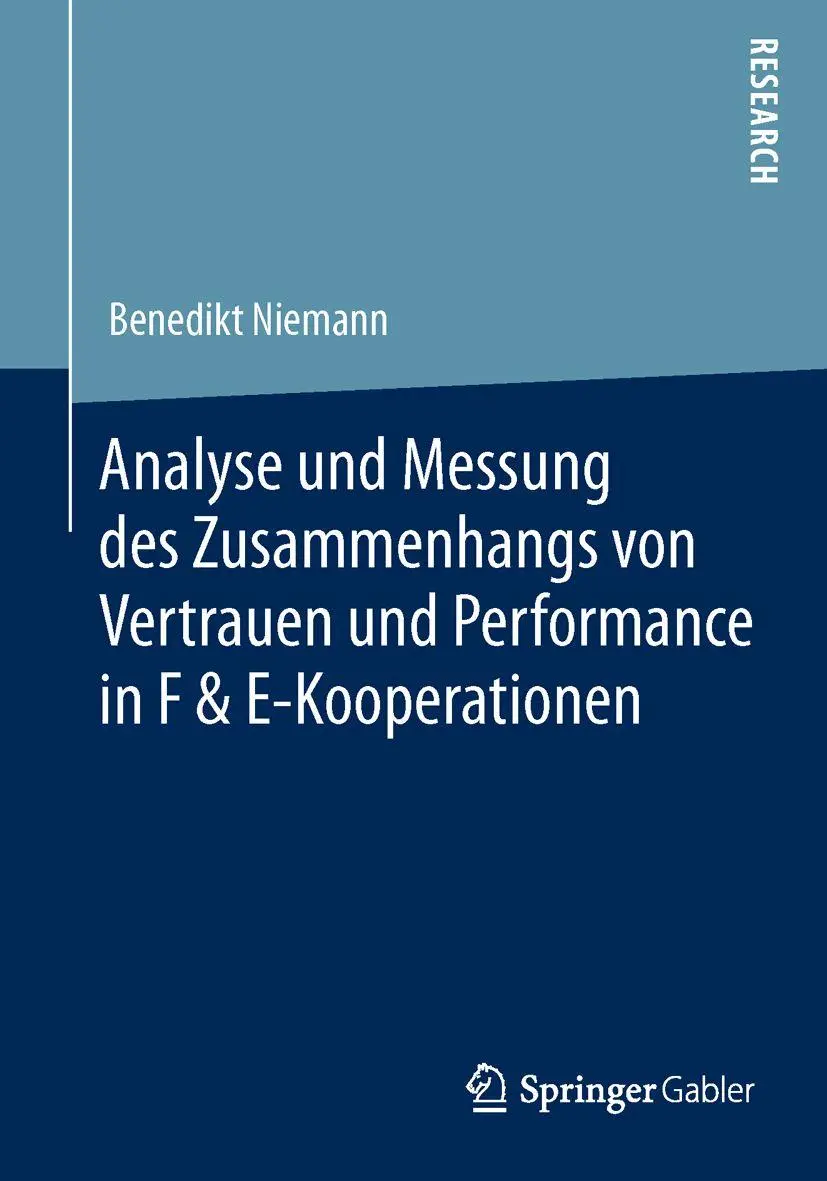 Cover: 9783658026059 | Analyse und Messung des Zusammenhangs von Vertrauen und Performance...