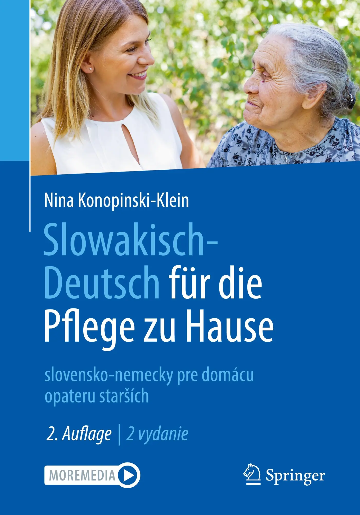 Cover: 9783662676059 | Slowakisch-Deutsch für die Pflege zu Hause | Nina Konopinski-Klein
