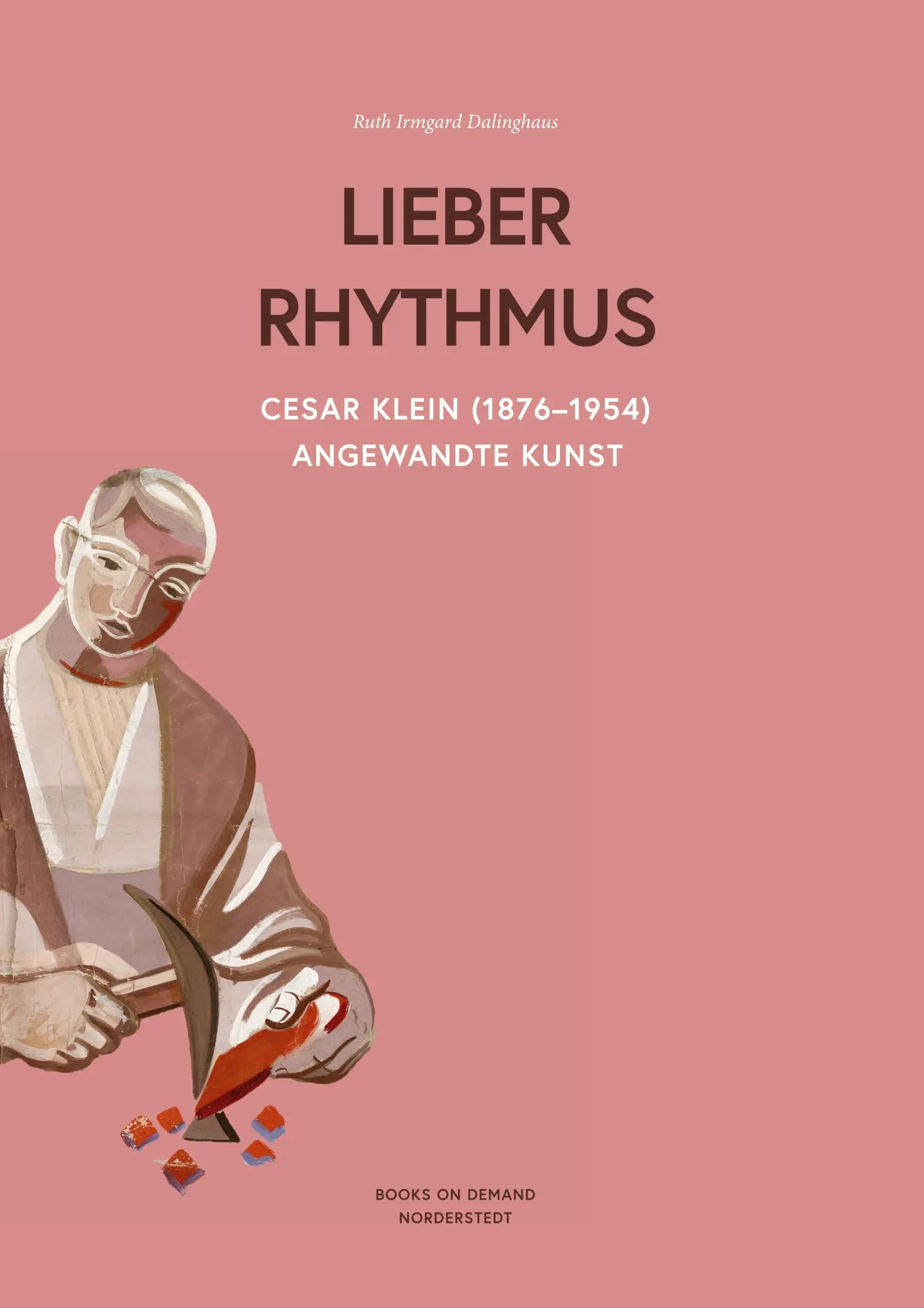 Cover: 9783755736059 | Cesar Klein (1876-1954) ,Lieber Rhythmus -Angewandte Kunst | Buch
