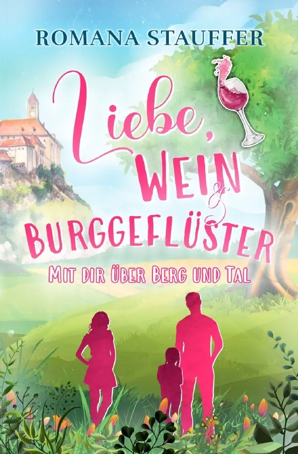 Cover: 9783757576059 | Liebe, Wein &amp; Burggeflüster | Mit dir über Berg und Tal. DE | Stauffer