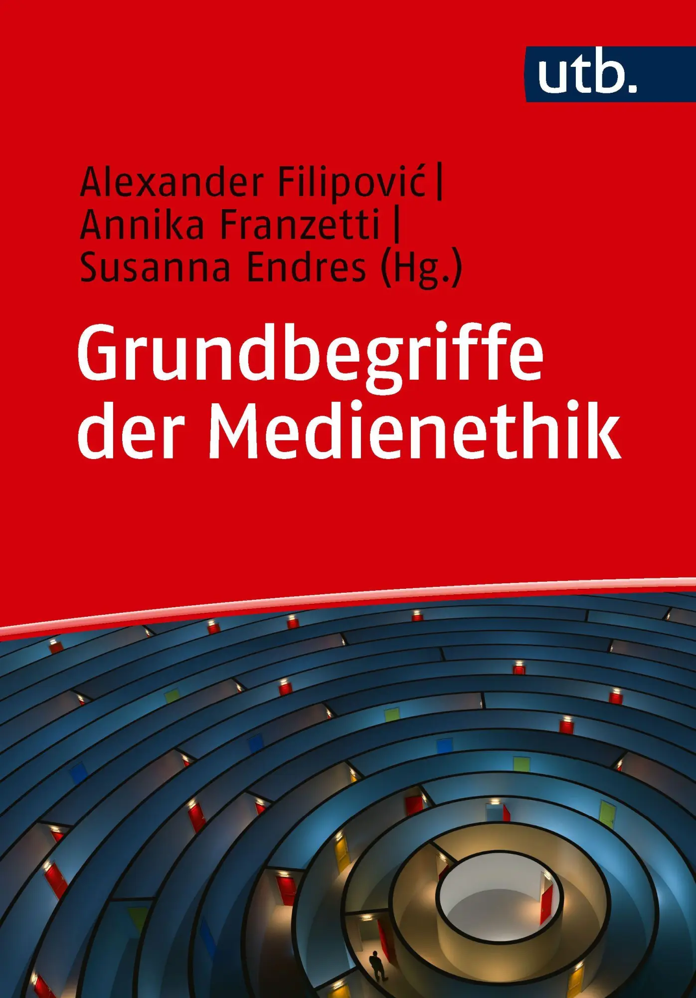 Cover: 9783825266059 | Grundbegriffe der Medienethik | für Studium, Wissenschaft und Praxis