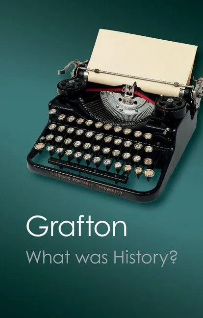 Cover: 9781107606159 | What Was History? | Anthony Grafton | Taschenbuch | Englisch | 2012