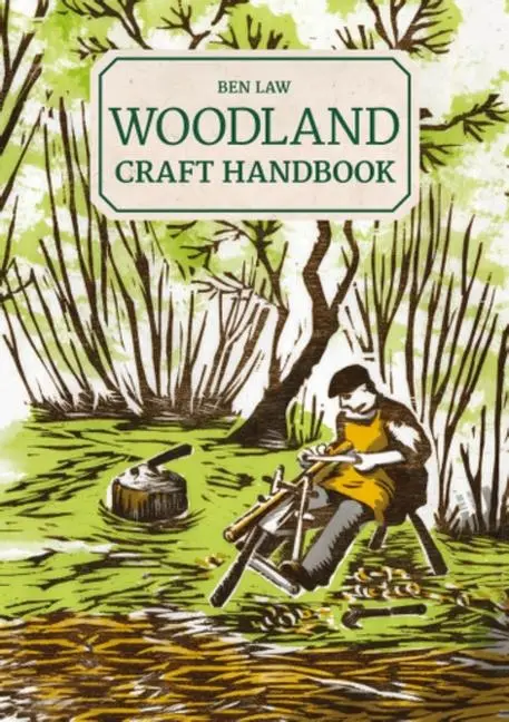 Cover: 9781784946159 | Woodland Craft Handbook | B. Law | Buch | Einband - fest (Hardcover)