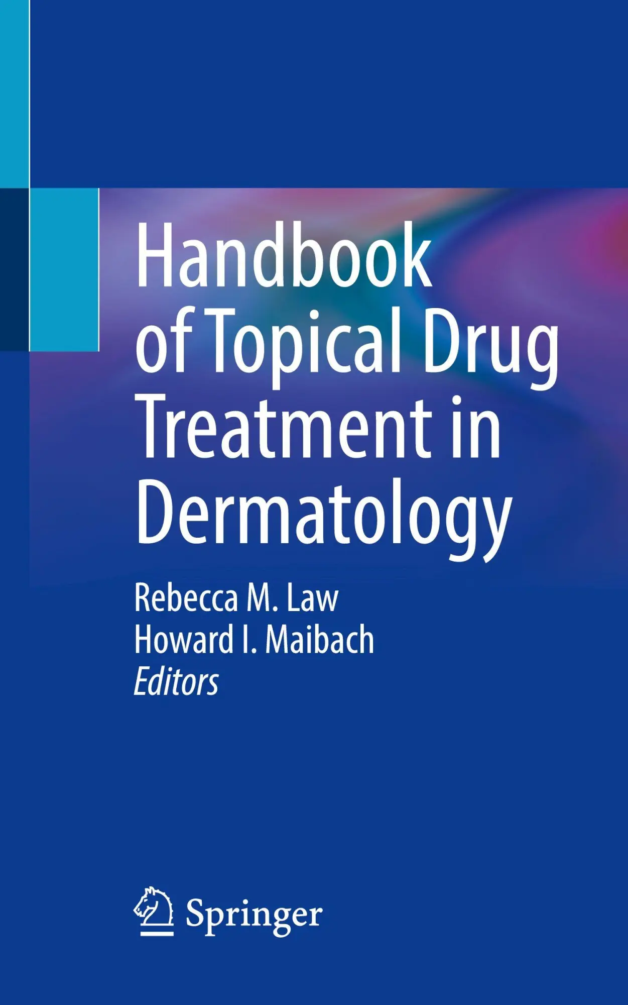 Cover: 9783031936159 | Handbook of Topical Drug Treatment in Dermatology | Law (u. a.) | Buch