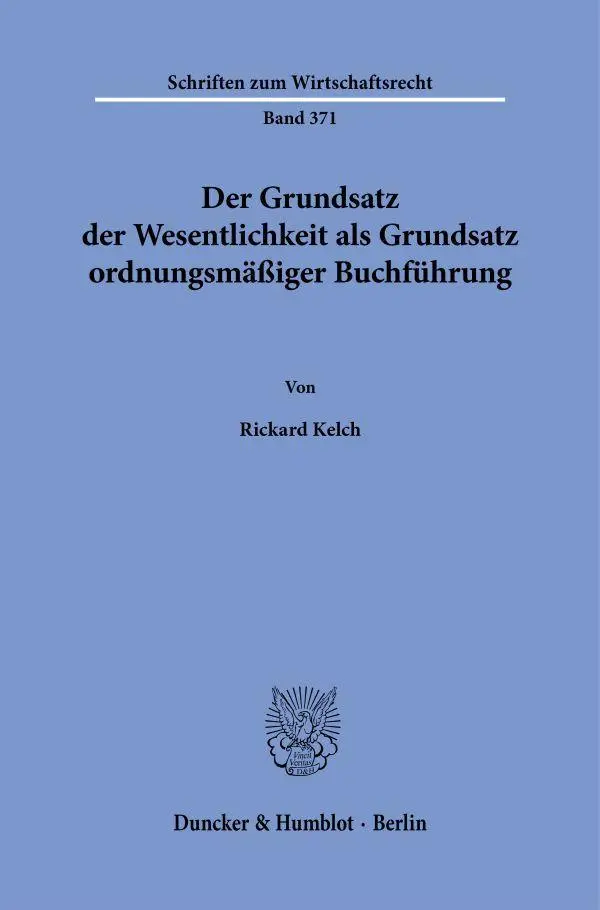 Cover: 9783428196159 | Der Grundsatz der Wesentlichkeit als Grundsatz ordnungsmäßiger...