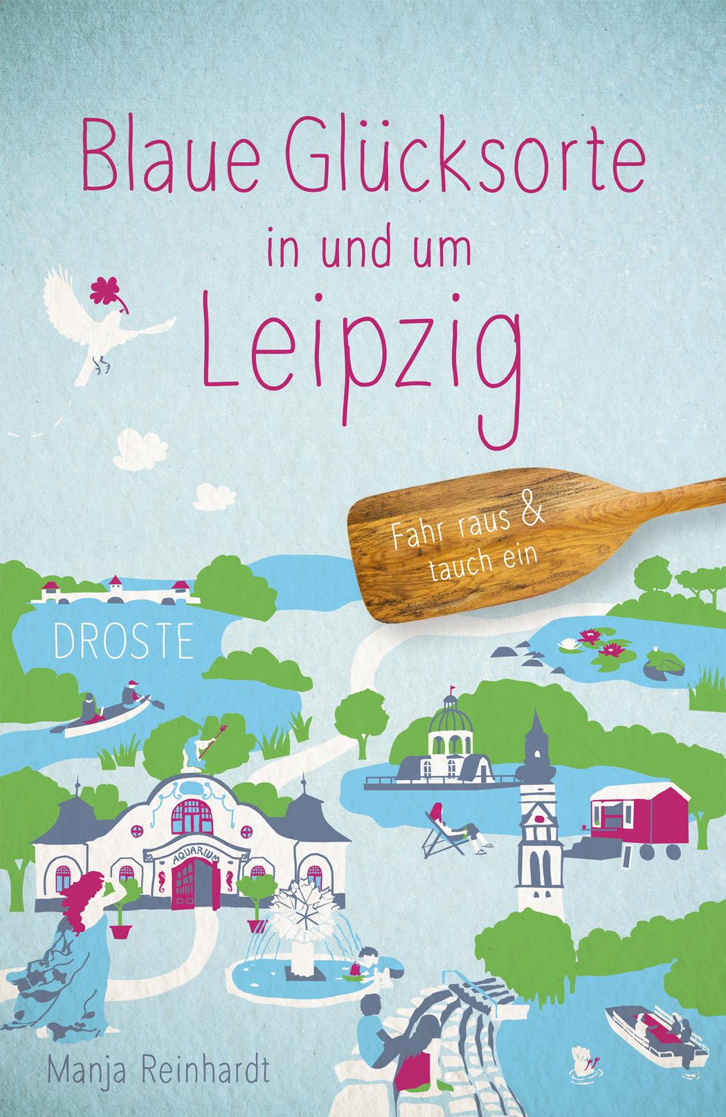 Cover: 9783770026159 | Blaue Glücksorte in und um Leipzig | Fahr raus &amp; tauch ein | Reinhardt
