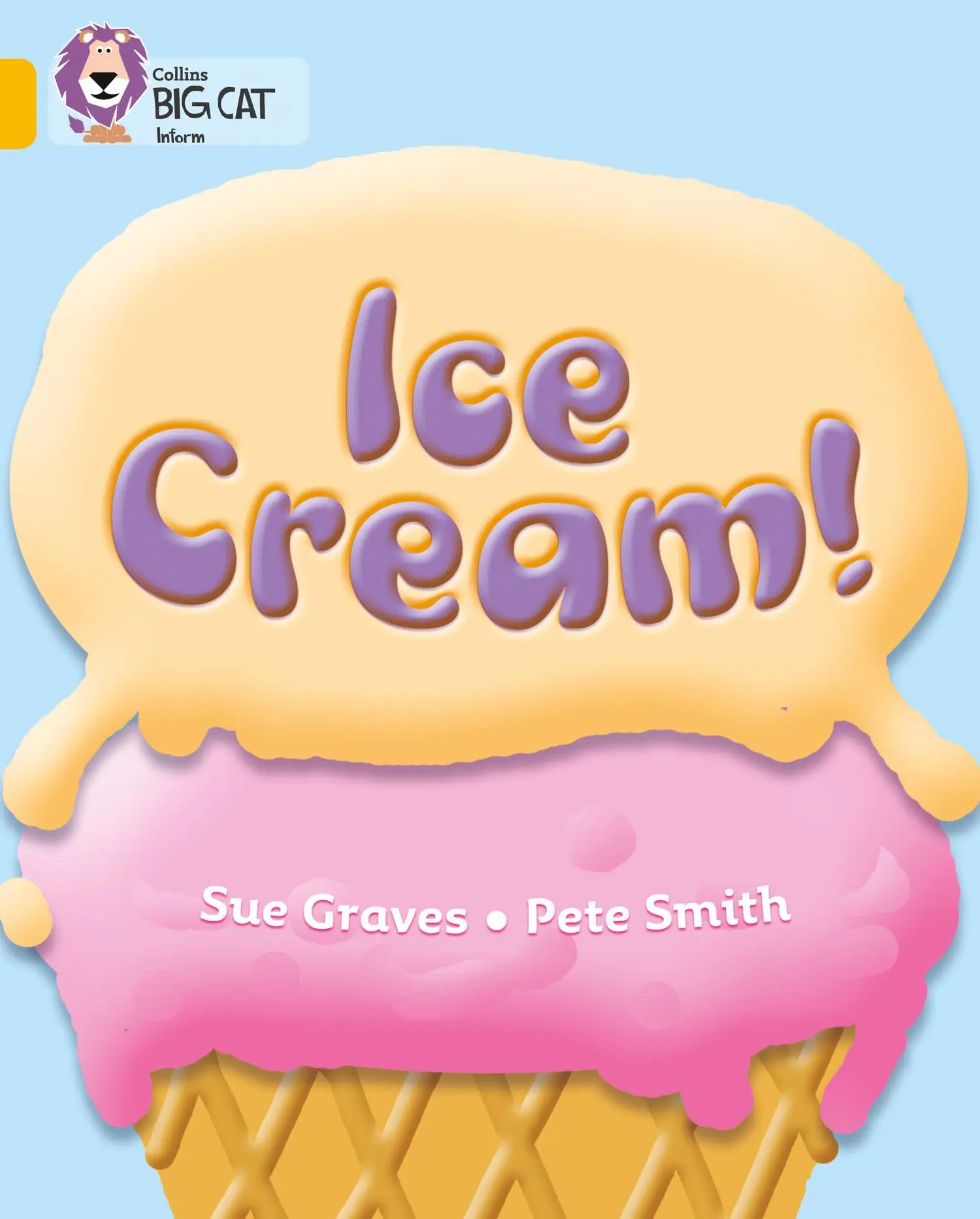 Cover: 9780007186259 | Ice Cream | Band 09/Gold | Sue Graves | Taschenbuch | Collins Big Cat