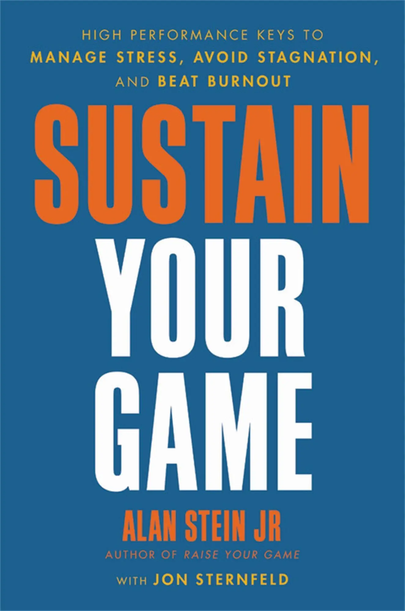 Cover: 9780306926259 | Sustain Your Game | Alan Stein (u. a.) | Buch | Gebunden | Englisch