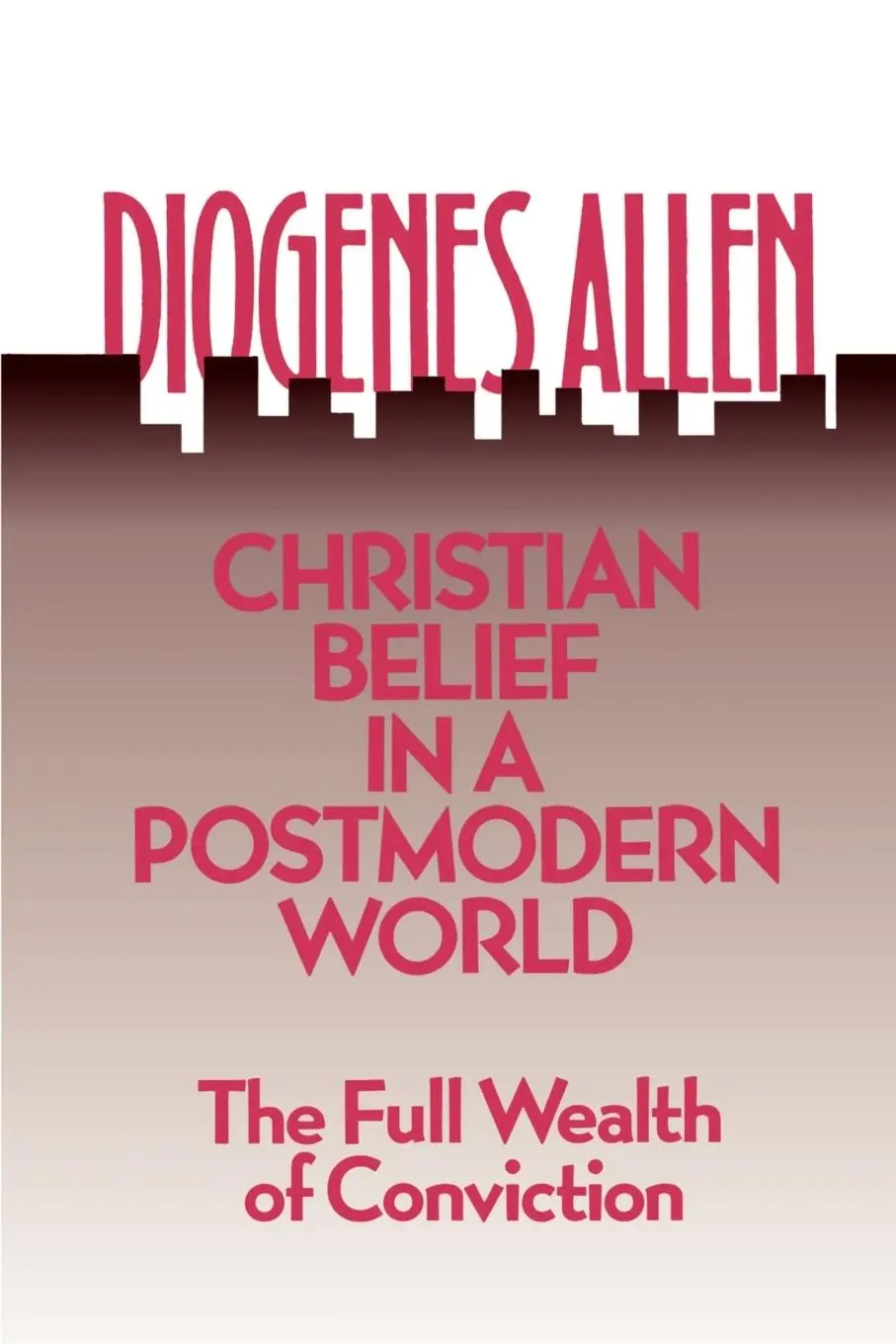 Cover: 9780804206259 | Christian Belief in a Postmodern World | Diogenes Allen | Taschenbuch