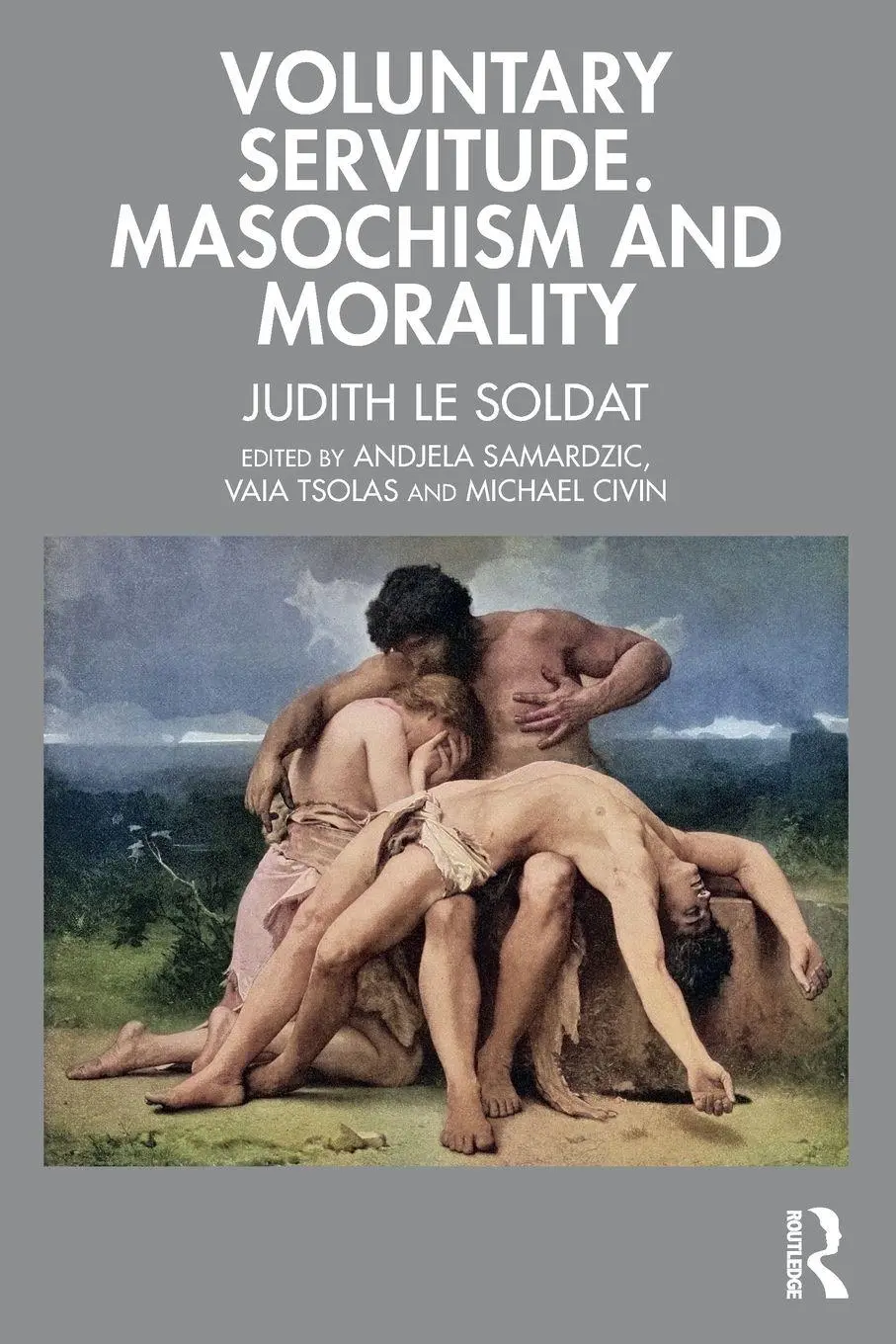 Cover: 9781032666259 | Voluntary Servitude. Masochism and Morality | Judith Le Soldat | Buch