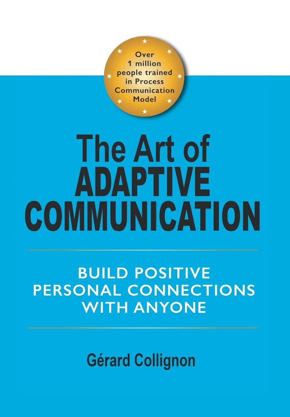 Cover: 9781543436259 | The Art of Adaptive Communication | Gérard Collignon | Buch | Gebunden