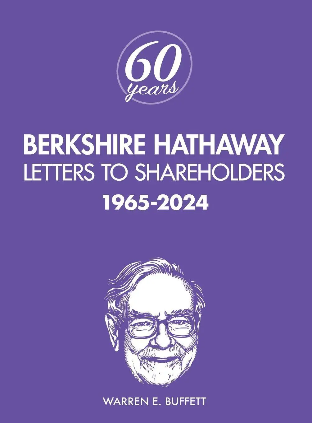 Cover: 9798218796259 | Berkshire Hathaway Letters to Shareholders | 1965-2024 | Buffett