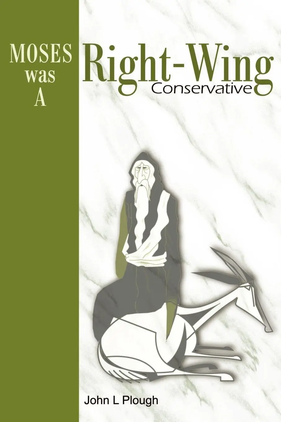 Cover: 9780595176359 | Moses Was a Right-Wing Conservative | John L. Plough | Taschenbuch