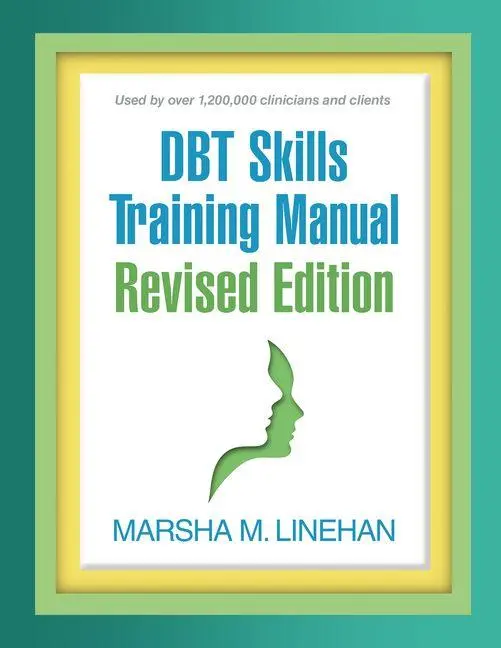 Cover: 9781462556359 | DBT Skills Training Manual, Revised Edition | Marsha M. Linehan | Buch