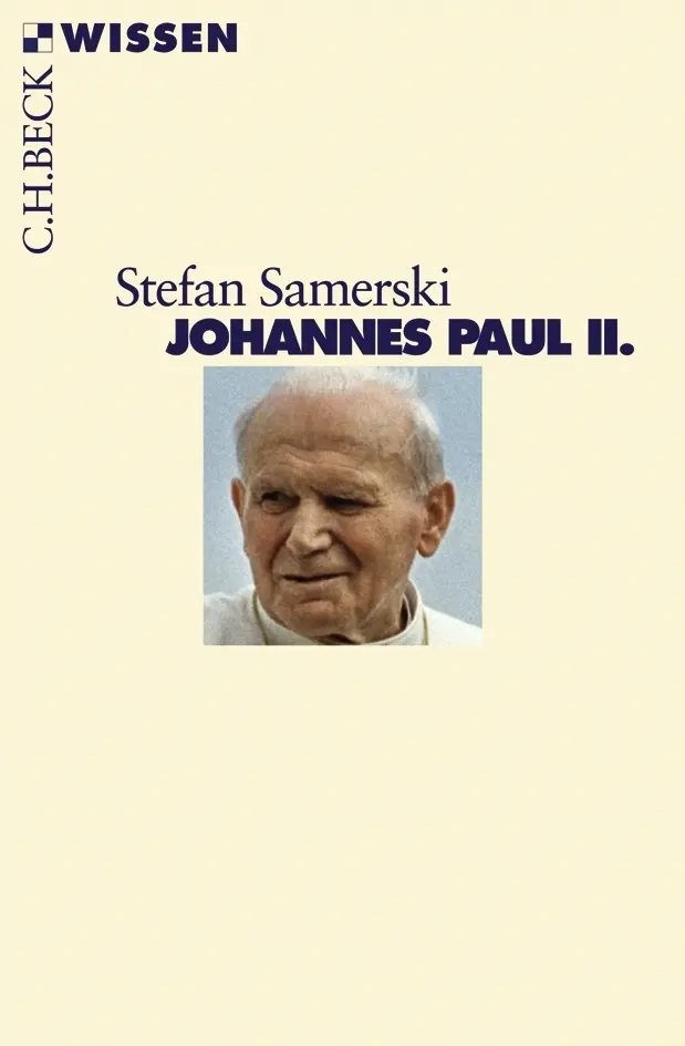 Cover: 9783406536359 | Johannes Paul II. | Stefan Samerski | Taschenbuch | 124 S. | Deutsch