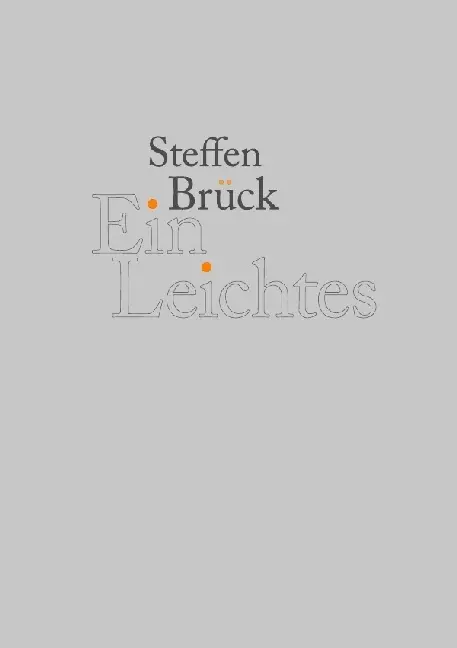 Cover: 9783737506359 | Ein Leichtes | Gedichte | Steffen Brück | Taschenbuch | Deutsch
