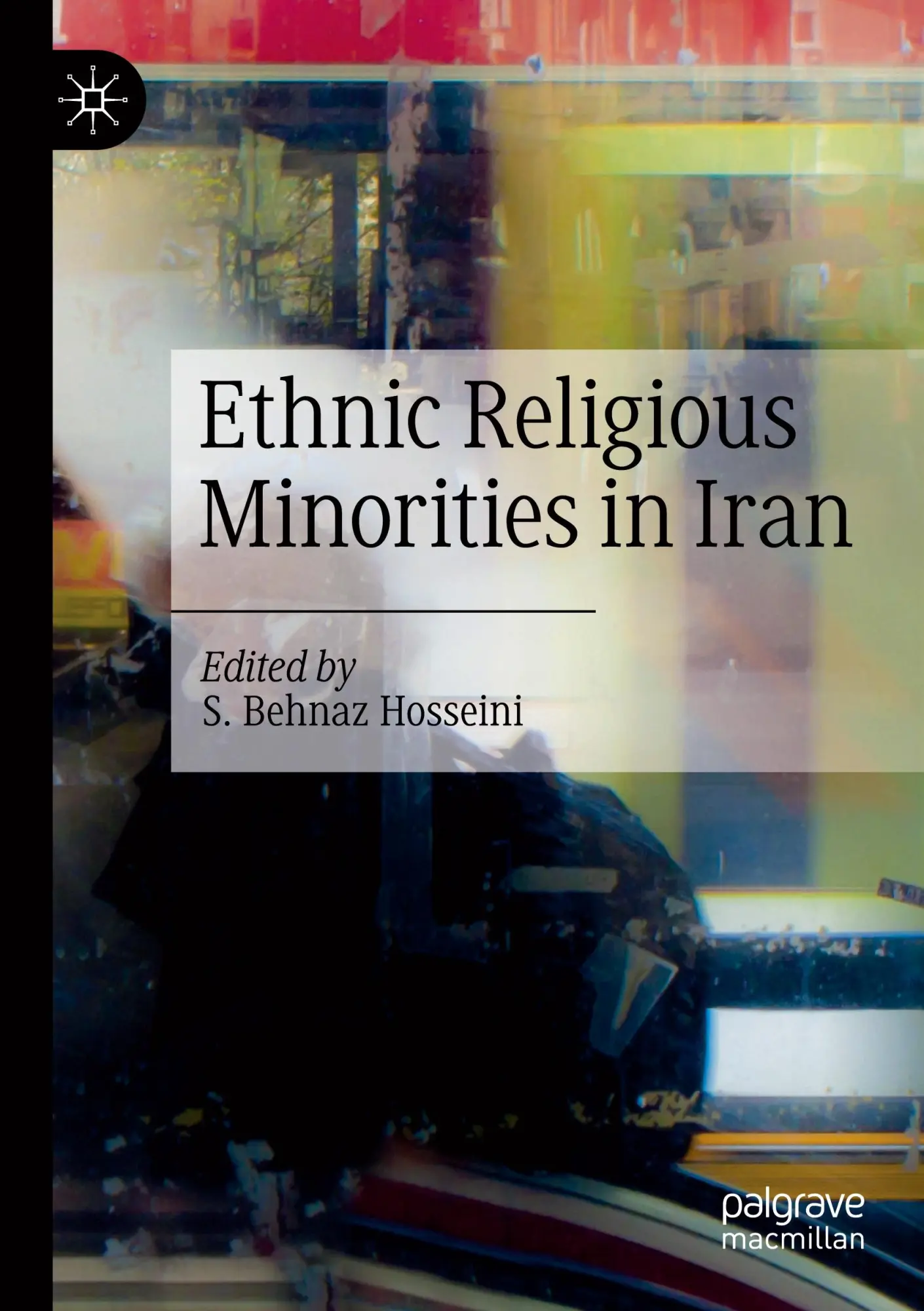 Cover: 9789811916359 | Ethnic Religious Minorities in Iran | S. Behnaz Hosseini | Taschenbuch
