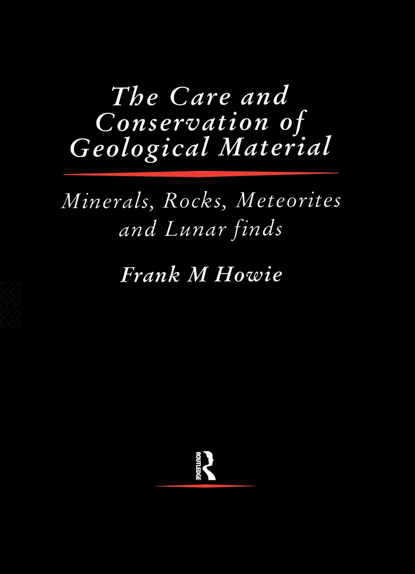 Cover: 9780367606459 | Care and Conservation of Geological Material | Frank Howie | Buch
