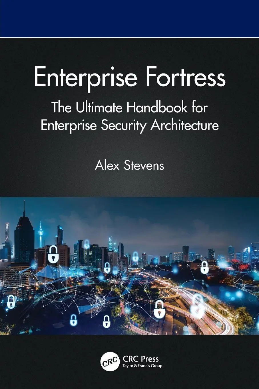 Cover: 9781032956459 | Enterprise Fortress | Alex Stevens | Taschenbuch | Englisch | 2025