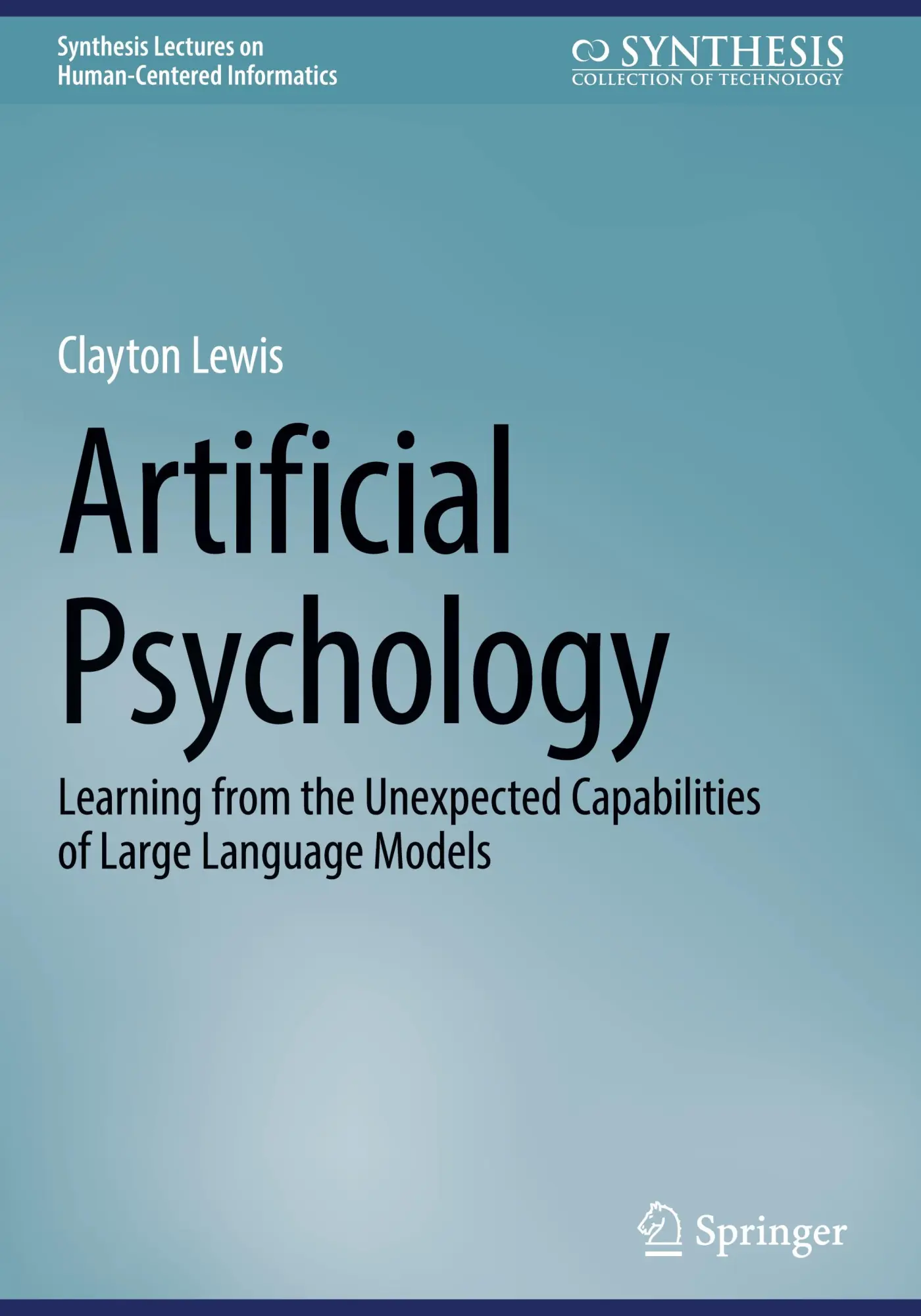 Cover: 9783031766459 | Artificial Psychology | Clayton Lewis | Buch | xiv | Englisch | 2025