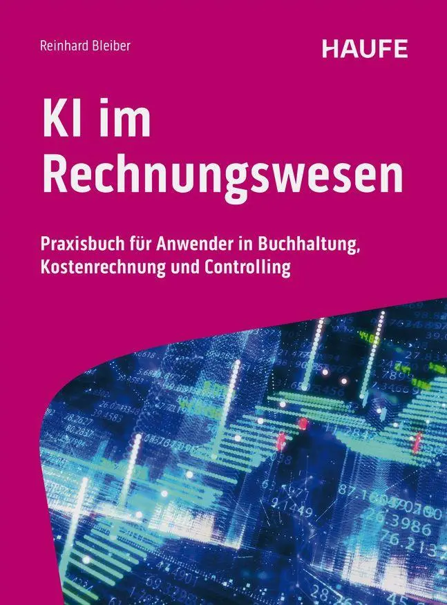 Cover: 9783648186459 | KI im Rechnungswesen | Reinhard Bleiber | Taschenbuch | Haufe Fachbuch
