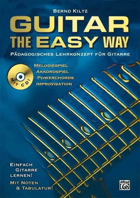 Cover: 9783933136459 | Guitar - The Easy Way | Bernd Kiltz | Buch | 144 S. | Deutsch | 2007
