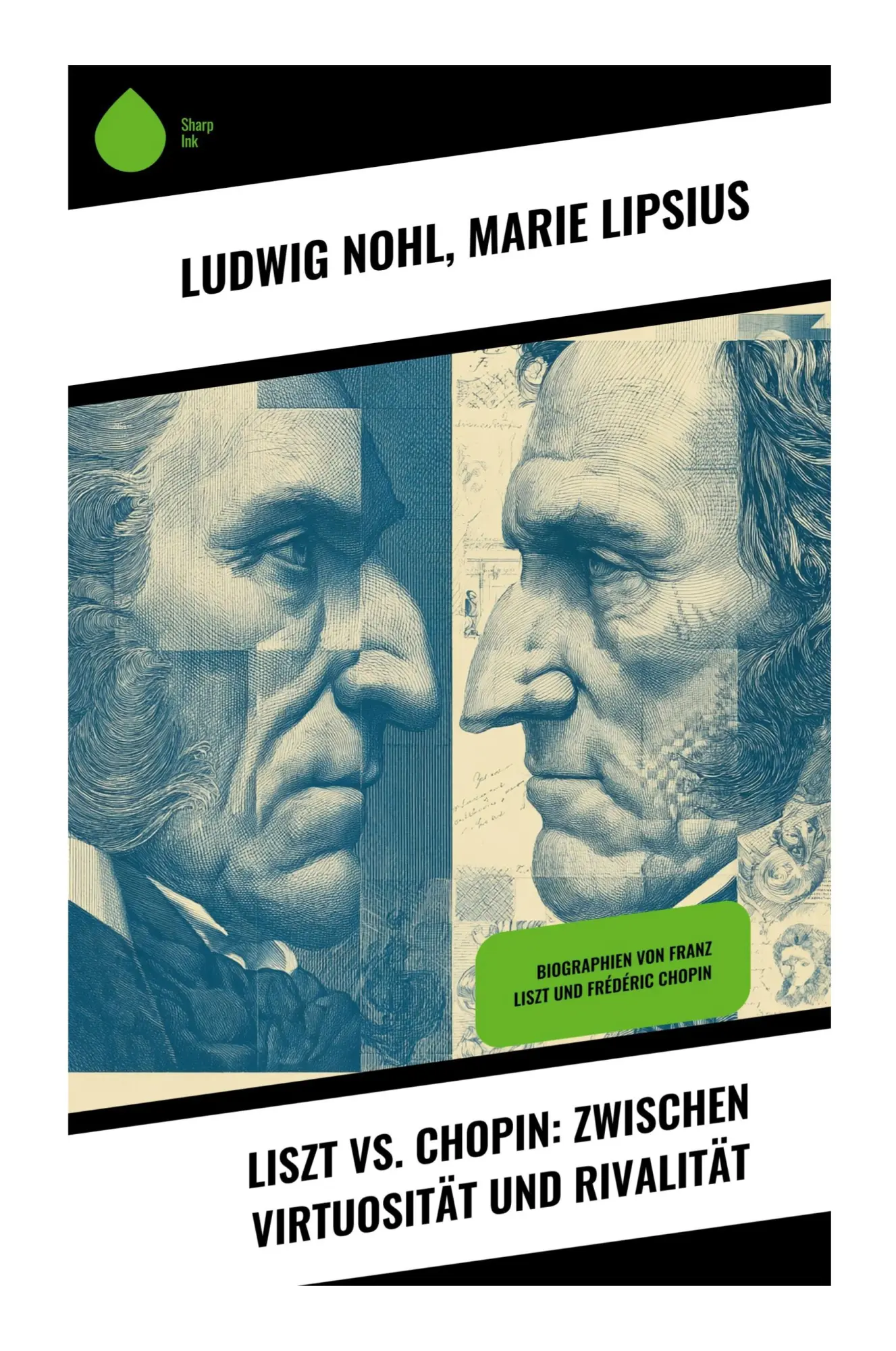 Cover: 9788028396459 | Liszt vs. Chopin: Zwischen Virtuosität und Rivalität | Nohl (u. a.)