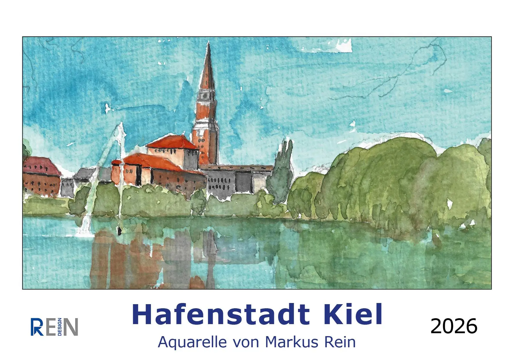 Cover: 9783947466559 | Hafenstadt Kiel 2026 | Rein Design | Kalender | Deutsch | 2026