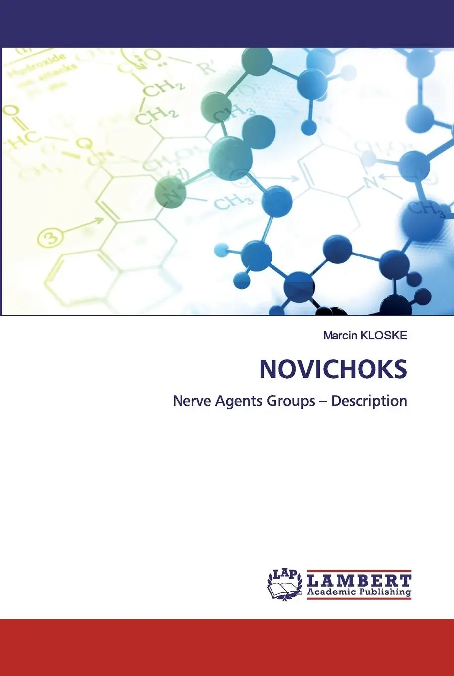 Cover: 9786200436559 | NOVICHOKS | Nerve Agents Groups - Description | Marcin Kloske | Buch
