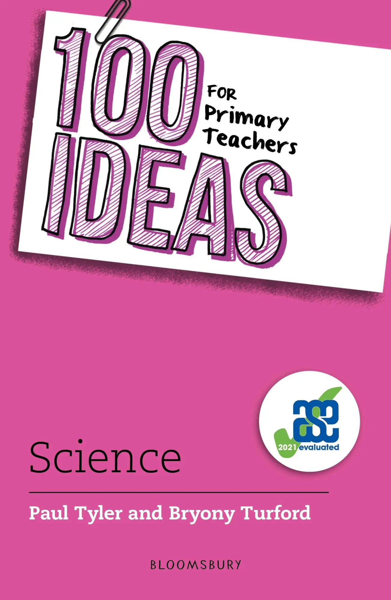 Cover: 9781472976659 | 100 Ideas for Primary Teachers: Science | Bryony Turford (u. a.)