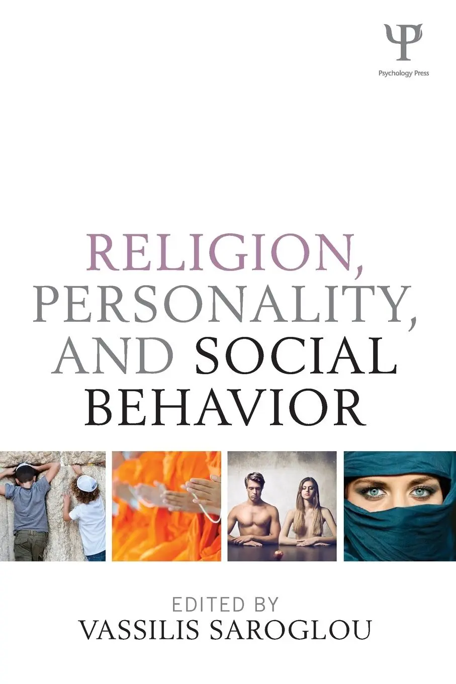 Cover: 9781848726659 | Religion, Personality, and Social Behavior | Vassilis Saroglou | Buch