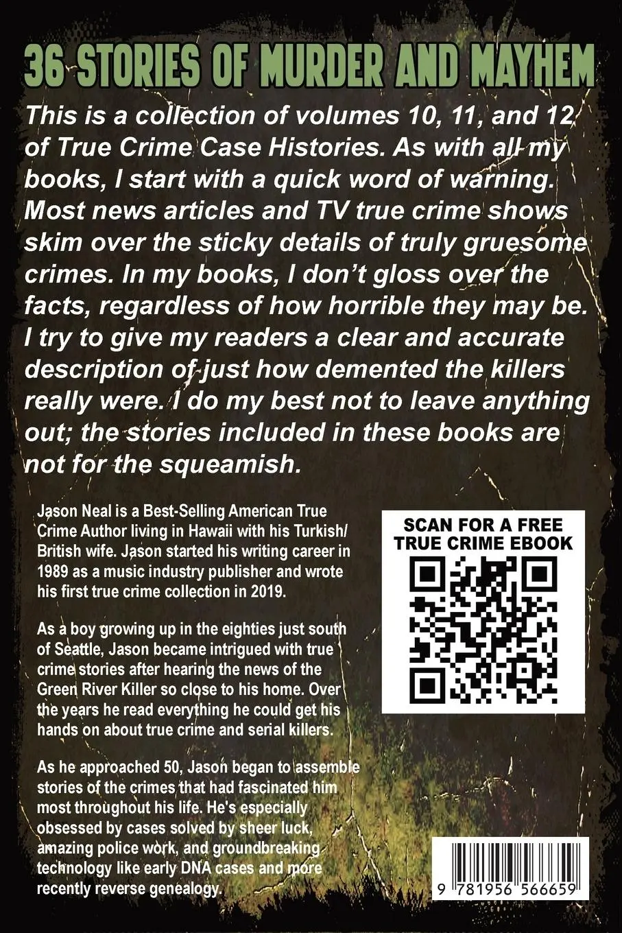 Rückseite: 9781956566659 | True Crime Case Histories - (Books 10, 11, &amp; 12) | Jason Neal | Buch