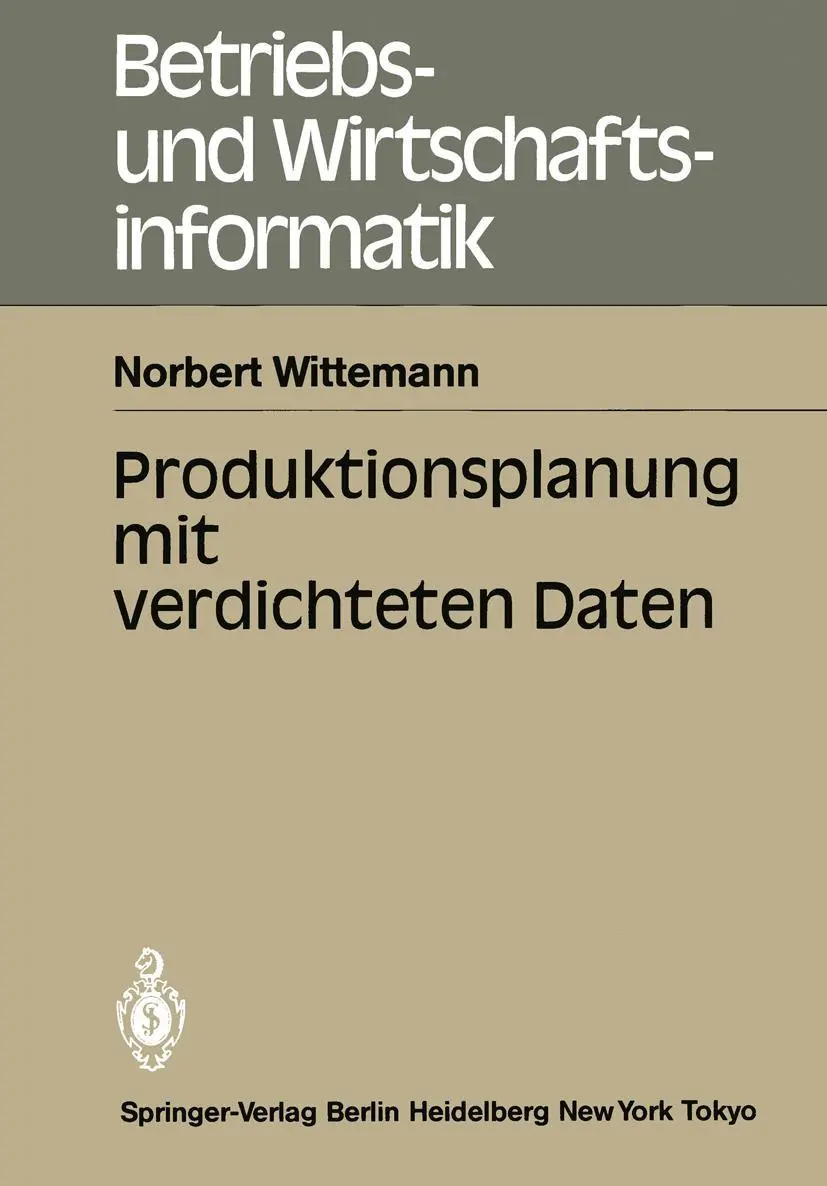 Cover: 9783540156659 | Produktionsplanung mit verdichteten Daten | Norbert Wittemann | Buch