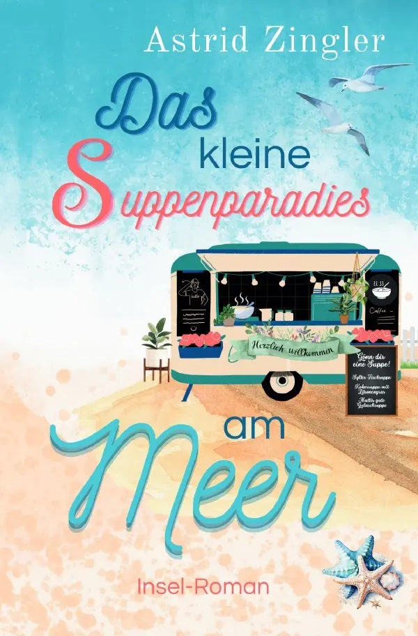 Cover: 9783819056659 | Das kleine Suppenparadies am Meer | Ein Sylt-Roman. DE | Zingler