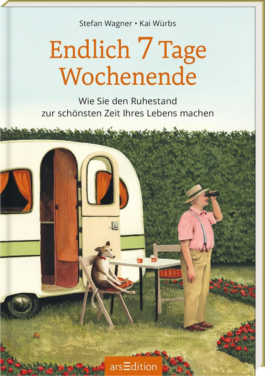 Cover: 9783845866659 | Endlich 7 Tage Wochenende | Stefan Wagner | Buch | 144 S. | Deutsch